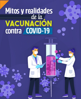 Mitos, falsas noticias y realidades de la vacuna contra la COVID19 - Parte 2